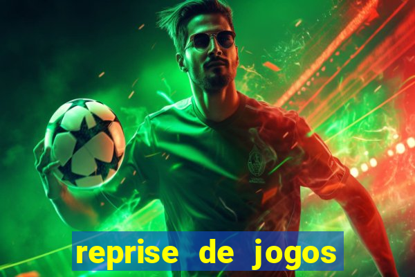 reprise de jogos de futebol